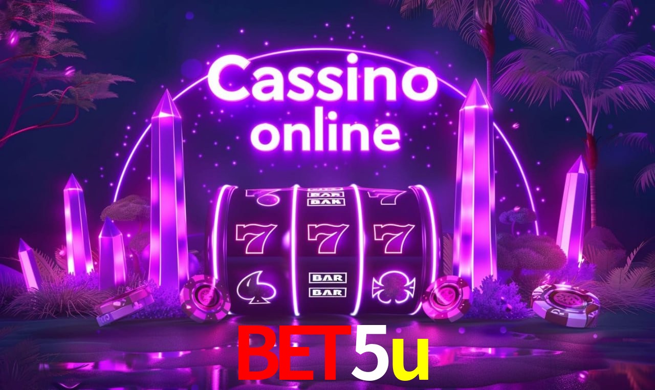 bet5u Caça-níqueis móveis